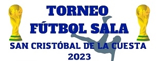 Torneo Fútbol Sala "San Cristóbal de la Cuesta"