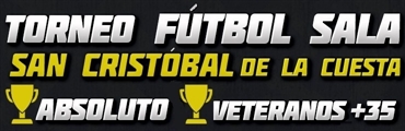 Torneo Fútbol Sala "San Cristóbal de la Cuesta"